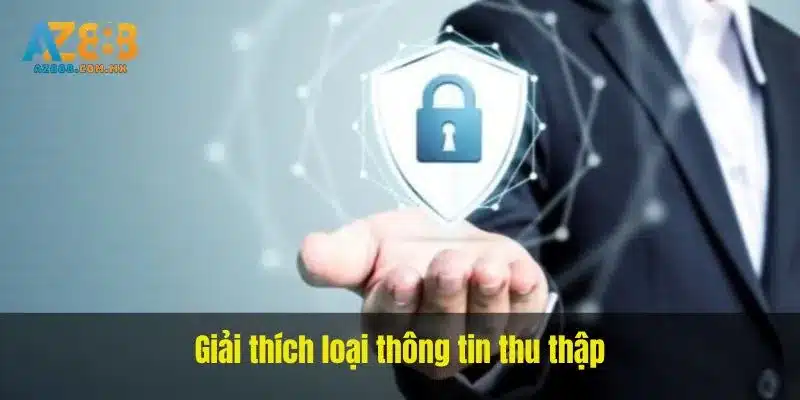 Giải thích loại thông tin thu thập