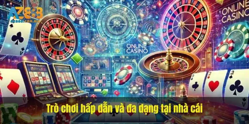 Trò chơi hấp dẫn và đa dạng tại nhà cái